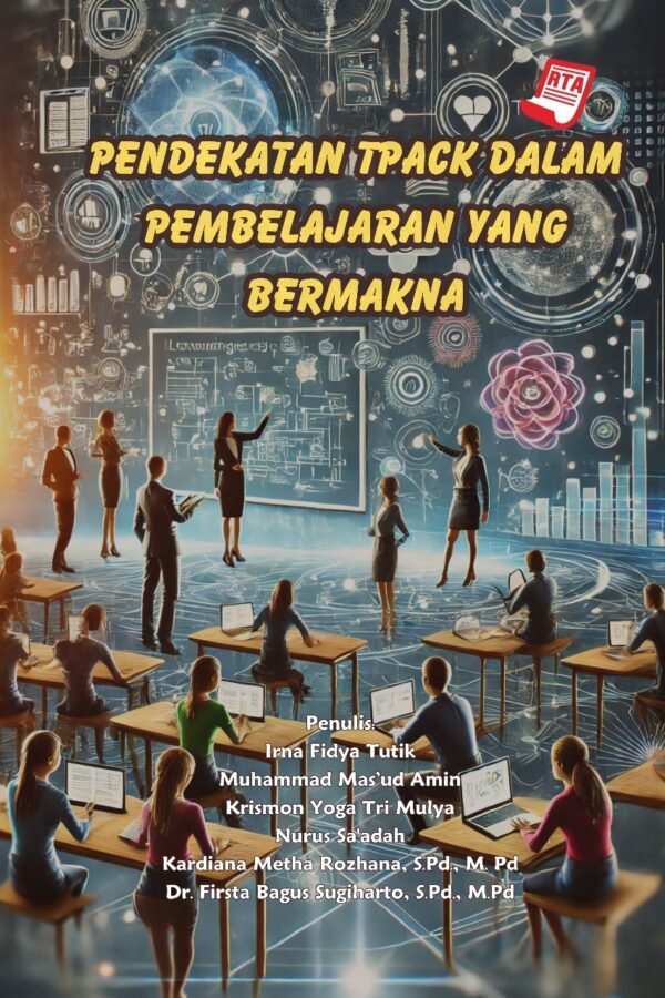 Pendekatan TPAC dalam Pembelajaran yang Bermakna